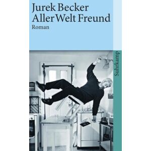 Becker Aller Welt Freund: Roman (suhrkamp taschenbuch) - Preis vom 15.06.2026 05:30:30 h Becker Aller Welt Freund: Roman (suhrkamp taschenbuch) - Preis vom 15.06.2026 05:30:30 h
