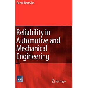 Bernd Bertsche - Reliability in Automotive and Mechanical Engineering: Determination of Component and System Reliability (VDI-Buch) - Preis vom 15.06.2026 05:30:30 h Bernd Bertsche - Reliability in Automotive and Mechanical Engineering: Determination of Component and System Reliability (VDI-Buch) - Preis vom 15.06.2026 05:30:30 h