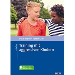 Ulrike Petermann - Training mit aggressiven Kindern: Mit E-Book inside und Arbeitsmaterial (Materialien für die klinische Praxis) - Preis vom 16.06.2026 05:30:18 h Ulrike Petermann - Training mit aggressiven Kindern: Mit E-Book inside und Arbeitsmaterial (Materialien für die klinische Praxis) - Preis vom 16.06.2026 05:30:18 h