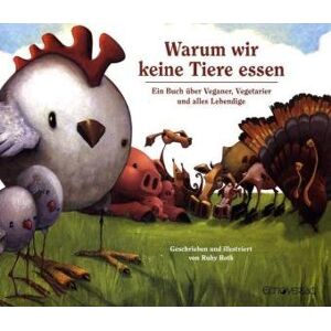 Roth Warum wir keine Tiere essen: Ein Buch über Veganer, Vegetarier und alles Lebendige - Preis vom 14.06.2026 05:24:48 h Roth Warum wir keine Tiere essen: Ein Buch über Veganer, Vegetarier und alles Lebendige - Preis vom 14.06.2026 05:24:48 h