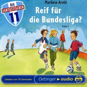 Marliese Arold - Die Fantastischen Elf 2: Reif für die Bundesliga? CD - Preis vom 16.06.2026 05:30:18 h Marliese Arold - Die Fantastischen Elf 2: Reif für die Bundesliga? CD - Preis vom 16.06.2026 05:30:18 h