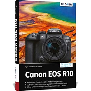 Kyra Sänger - Canon EOS R10: Das umfangreiche Praxisbuch zu Ihrer Kamera! - Preis vom 15.06.2026 05:30:30 h Kyra Sänger - Canon EOS R10: Das umfangreiche Praxisbuch zu Ihrer Kamera! - Preis vom 15.06.2026 05:30:30 h
