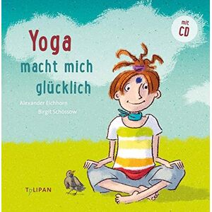 Alexander Eichhorn - Yoga macht mich glücklich: Mit CD - Preis vom 15.06.2026 05:30:30 h Alexander Eichhorn - Yoga macht mich glücklich: Mit CD - Preis vom 15.06.2026 05:30:30 h