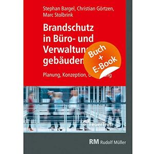 Christian Görtzen - Brandschutz in Büro- und Verwaltungsgebäuden - mit E-Book (PDF): Planung, Konzeption und Umsetzung - Preis vom 13.06.2026 05:28:29 h Christian Görtzen - Brandschutz in Büro- und Verwaltungsgebäuden - mit E-Book (PDF): Planung, Konzeption und Umsetzung - Preis vom 13.06.2026 05:28:29 h