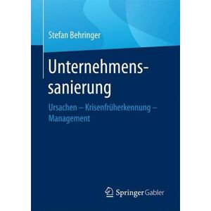 Behringer Unternehmenssanierung: Ursachen - Krisenfrüherkennung - Management - Preis vom 11.06.2026 05:43:19 h Behringer Unternehmenssanierung: Ursachen - Krisenfrüherkennung - Management - Preis vom 11.06.2026 05:43:19 h