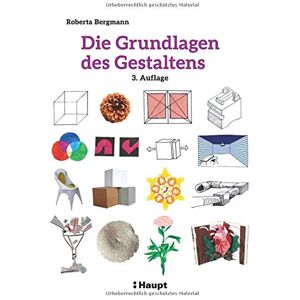 Bergmann Die Grundlagen des Gestaltens: Plus: 50 praktische Übungen - Preis vom 14.06.2026 05:24:48 h Bergmann Die Grundlagen des Gestaltens: Plus: 50 praktische Übungen - Preis vom 14.06.2026 05:24:48 h