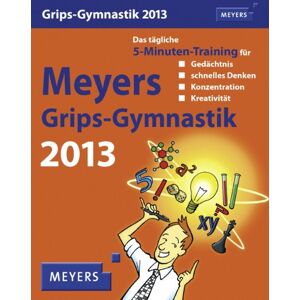 Frank Miltner - Meyers Grips-Gymnastik 2013: Das tägliche 5-Minuten-Training für Gedächtnis, schnelles Denken, Konzentration und Kreativität. Mit vielen Rätseln, Tipps und Infos - Preis vom 12.06.2026 05:40:31 h Frank Miltner - Meyers Grips-Gymnastik 2013: Das tägliche 5-Minuten-Training für Gedächtnis, schnelles Denken, Konzentration und Kreativität. Mit vielen Rätseln, Tipps und Infos - Preis vom 12.06.2026 05:40:31 h