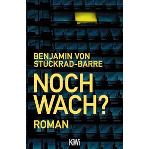 Stuckrad-Barre, Benjamin von - Noch wach?: Roman - Preis vom 14.06.2026 05:24:48 h Stuckrad-Barre, Benjamin von - Noch wach?: Roman - Preis vom 14.06.2026 05:24:48 h