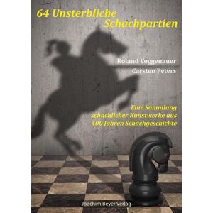 Roland 64 Unsterbliche Schachpartien: Eine Sammlung schachlicher Kunstwerke aus 400 Jahren Schachgeschichte - Preis vom 15.06.2026 05:30:30 h Roland 64 Unsterbliche Schachpartien: Eine Sammlung schachlicher Kunstwerke aus 400 Jahren Schachgeschichte - Preis vom 15.06.2026 05:30:30 h