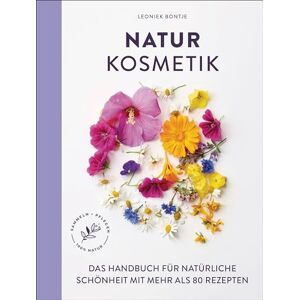 Leoniek Bontje - Naturkosmetik: Das Handbuch für natürliche Schönheit mit mehr als 80 Rezepten - Preis vom 16.06.2026 05:30:18 h Leoniek Bontje - Naturkosmetik: Das Handbuch für natürliche Schönheit mit mehr als 80 Rezepten - Preis vom 16.06.2026 05:30:18 h