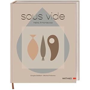 Sous vide: Das umfassende Standardwerk. 50 komplexe Gerichte und umfassende Grundrezepte von Spitzenkoch Heiko Antoniewicz - Preis vom 15.06.2026 05:30:30 h Sous vide: Das umfassende Standardwerk. 50 komplexe Gerichte und umfassende Grundrezepte von Spitzenkoch Heiko Antoniewicz - Preis vom 15.06.2026 05:30:30 h