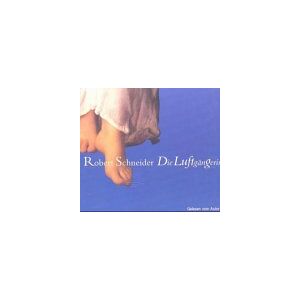 Robert Schneider - Die Luftgängerin, 2 CD-Audio - Preis vom 16.06.2026 05:30:18 h Robert Schneider - Die Luftgängerin, 2 CD-Audio - Preis vom 16.06.2026 05:30:18 h