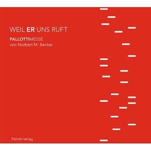 Becker Weil er uns ruft: Pallottimesse - Preis vom 11.06.2026 05:43:19 h Becker Weil er uns ruft: Pallottimesse - Preis vom 11.06.2026 05:43:19 h