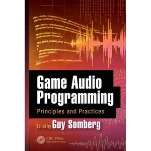 Guy Somberg - Game Audio Programming: Principles and Practices - Preis vom 15.06.2026 05:30:30 h Guy Somberg - Game Audio Programming: Principles and Practices - Preis vom 15.06.2026 05:30:30 h