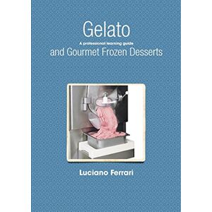 Acer Gelato and Gourmet Frozen Desserts - A professional learning guide - Preis vom 13.06.2026 05:28:29 h Acer Gelato and Gourmet Frozen Desserts - A professional learning guide - Preis vom 13.06.2026 05:28:29 h