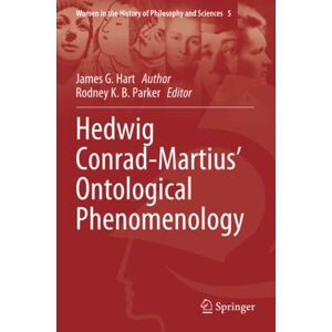 Hart Hedwig Conrad-Martius’ Ontological Phenomenology (Women in the History of Philosophy and Sciences, Band 5) - Preis vom 12.06.2026 05:40:31 h Hart Hedwig Conrad-Martius’ Ontological Phenomenology (Women in the History of Philosophy and Sciences, Band 5) - Preis vom 12.06.2026 05:40:31 h