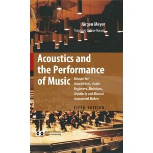 Jürgen Meyer - Acoustics and the Performance of Music: Manual for Acousticians, Audio Engineers, Musicians, Architects and Musical Instrument Makers: Manual for ... (Modern Acoustics and Signal Processing) - Preis vom 14.06.2026 05:24:48 h Jürgen Meyer - Acoustics and the Performance of Music: Manual for Acousticians, Audio Engineers, Musicians, Architects and Musical Instrument Makers: Manual for ... (Modern Acoustics and Signal Processing) - Preis vom 14.06.2026 05:24:48 h