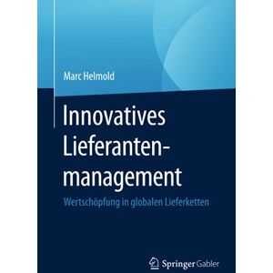 Marc Innovatives Lieferantenmanagement: Wertschöpfung in globalen Lieferketten - Preis vom 16.06.2026 05:30:18 h Marc Innovatives Lieferantenmanagement: Wertschöpfung in globalen Lieferketten - Preis vom 16.06.2026 05:30:18 h