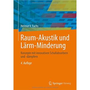 Fuchs, Helmut V. - Raum-Akustik und Lärm-Minderung: Konzepte mit innovativen Schallabsorbern und -dämpfern (VDI-Buch) - Preis vom 15.06.2026 05:30:30 h Fuchs, Helmut V. - Raum-Akustik und Lärm-Minderung: Konzepte mit innovativen Schallabsorbern und -dämpfern (VDI-Buch) - Preis vom 15.06.2026 05:30:30 h