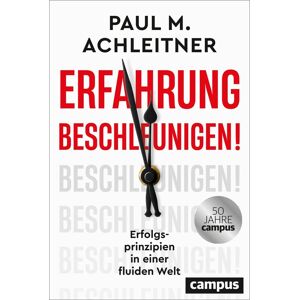 Achleitner, Paul M.: - Erfahrung beschleunigen!: Erfolgsprinzipien in einer fluiden Welt - Preis vom 14.06.2026 05:24:48 h Achleitner, Paul M.: - Erfahrung beschleunigen!: Erfolgsprinzipien in einer fluiden Welt - Preis vom 14.06.2026 05:24:48 h