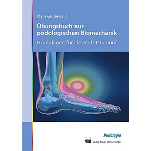 Klaus Grünewald - Übungsbuch zur podologischen Biomechanik: Grundlagen für das Selbststudium - Preis vom 15.06.2026 05:30:30 h Klaus Grünewald - Übungsbuch zur podologischen Biomechanik: Grundlagen für das Selbststudium - Preis vom 15.06.2026 05:30:30 h