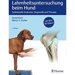 Daniel Koch - Lahmheitsuntersuchung beim Hund: Funktionelle Anatomie, Diagnostik und Therapie - Preis vom 15.06.2026 05:30:30 h Daniel Koch - Lahmheitsuntersuchung beim Hund: Funktionelle Anatomie, Diagnostik und Therapie - Preis vom 15.06.2026 05:30:30 h