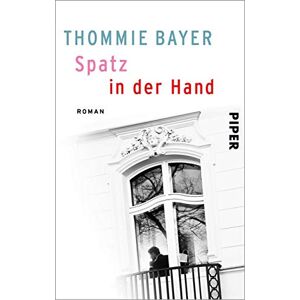 Bayer Spatz in der Hand: Roman - Preis vom 12.06.2026 05:40:31 h Bayer Spatz in der Hand: Roman - Preis vom 12.06.2026 05:40:31 h