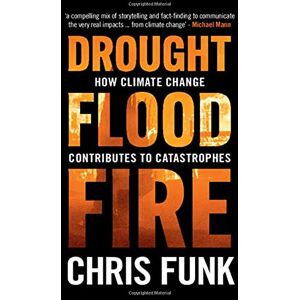 Funk Drought, Flood, Fire: How Climate Change Contributes to Catastrophes - Preis vom 13.06.2026 05:28:29 h Funk Drought, Flood, Fire: How Climate Change Contributes to Catastrophes - Preis vom 13.06.2026 05:28:29 h