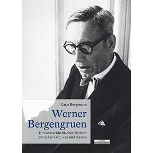 Bergmann Werner Bergengruen: Ein deutschbaltischer Dichter zwischen Grenzen und Zeiten - Preis vom 14.06.2026 05:24:48 h Bergmann Werner Bergengruen: Ein deutschbaltischer Dichter zwischen Grenzen und Zeiten - Preis vom 14.06.2026 05:24:48 h