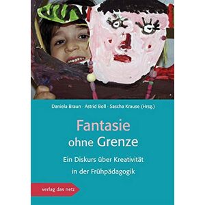 Braun Fantasie ohne Grenze: Ein Diskurs über Kreativität in der Frühpädagogik - Preis vom 15.06.2026 05:30:30 h Braun Fantasie ohne Grenze: Ein Diskurs über Kreativität in der Frühpädagogik - Preis vom 15.06.2026 05:30:30 h