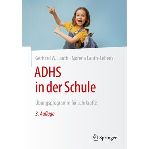 Lauth, Gerhard W. - ADHS in der Schule: Übungsprogramm für Lehrkräfte - Preis vom 16.06.2026 05:30:18 h Lauth, Gerhard W. - ADHS in der Schule: Übungsprogramm für Lehrkräfte - Preis vom 16.06.2026 05:30:18 h