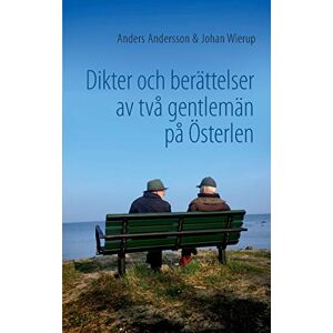 Andersson Dikter och berättelser av två gentlemän på Österlen - Preis vom 15.06.2026 05:30:30 h Andersson Dikter och berättelser av två gentlemän på Österlen - Preis vom 15.06.2026 05:30:30 h