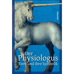 Der Physiologus - Tiere und ihre Symbolik - Preis vom 11.06.2026 05:43:19 h Der Physiologus - Tiere und ihre Symbolik - Preis vom 11.06.2026 05:43:19 h