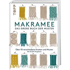 ART Makramee - Das große Buch der Muster: Über 70 verschiedene Knoten und Muster - mit 33 DIY-Projekten - Preis vom 10.06.2026 05:35:22 h ART Makramee - Das große Buch der Muster: Über 70 verschiedene Knoten und Muster - mit 33 DIY-Projekten - Preis vom 10.06.2026 05:35:22 h