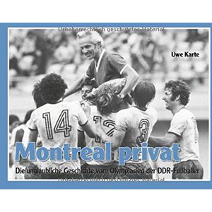 Uwe Karte - Die unglaubliche Geschichte vom Olympiasieg der DDR-Fußballer - Preis vom 11.06.2026 05:43:19 h Uwe Karte - Die unglaubliche Geschichte vom Olympiasieg der DDR-Fußballer - Preis vom 11.06.2026 05:43:19 h
