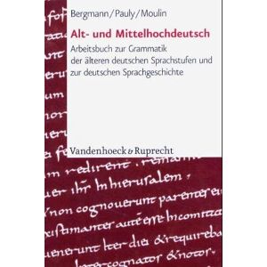 Bergmann Alt- und Mittelhochdeutsch: Arbeitsbuch zur Grammatik der älteren deutschen Sprachstufen und zur deutschen Sprachgeschichte - Preis vom 14.06.2026 05:24:48 h Bergmann Alt- und Mittelhochdeutsch: Arbeitsbuch zur Grammatik der älteren deutschen Sprachstufen und zur deutschen Sprachgeschichte - Preis vom 14.06.2026 05:24:48 h