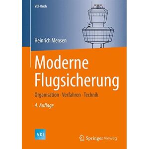 Heinrich Mensen - Moderne Flugsicherung: Organisation, Verfahren, Technik (VDI-Buch) - Preis vom 16.06.2026 05:30:18 h Heinrich Mensen - Moderne Flugsicherung: Organisation, Verfahren, Technik (VDI-Buch) - Preis vom 16.06.2026 05:30:18 h