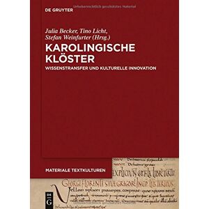 Becker Karolingische Klöster: Wissenstransfer und kulturelle Innovation (Materiale Textkulturen, Band 4) - Preis vom 13.06.2026 05:28:29 h Becker Karolingische Klöster: Wissenstransfer und kulturelle Innovation (Materiale Textkulturen, Band 4) - Preis vom 13.06.2026 05:28:29 h