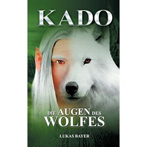 Bayer Die Augen des Wolfes (Kado) - Preis vom 12.06.2026 05:40:31 h Bayer Die Augen des Wolfes (Kado) - Preis vom 12.06.2026 05:40:31 h