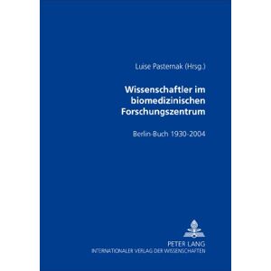 Luise Pasternak - Wissenschaftler im biomedizinischen Forschungszentrum. Berlin-Buch 19302004. Wissenschaftler Biographien - Preis vom 14.06.2026 05:24:48 h Luise Pasternak - Wissenschaftler im biomedizinischen Forschungszentrum. Berlin-Buch 19302004. Wissenschaftler Biographien - Preis vom 14.06.2026 05:24:48 h