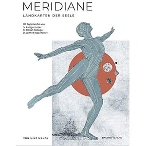 Mike Mandl - Meridiane. Landkarten der Seele.: Mit einem Vorwort von Rüdiger Dahlke - Preis vom 13.06.2026 05:28:29 h Mike Mandl - Meridiane. Landkarten der Seele.: Mit einem Vorwort von Rüdiger Dahlke - Preis vom 13.06.2026 05:28:29 h