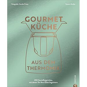 Susann Kreihe - Thermomix Kochbuch: Gourmetküche aus dem Thermomix. Die 200 besten Thermomix Rezepte für ambitionierte Hobbyköch*innen. - Preis vom 16.06.2026 05:30:18 h Susann Kreihe - Thermomix Kochbuch: Gourmetküche aus dem Thermomix. Die 200 besten Thermomix Rezepte für ambitionierte Hobbyköch*innen. - Preis vom 16.06.2026 05:30:18 h