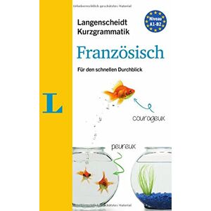 Natascha Lafleur - Langenscheidt Kurzgrammatik Französisch - Buch mit Download: Die Grammatik für den schnellen Durchblick - Preis vom 16.06.2026 05:30:18 h Natascha Lafleur - Langenscheidt Kurzgrammatik Französisch - Buch mit Download: Die Grammatik für den schnellen Durchblick - Preis vom 16.06.2026 05:30:18 h