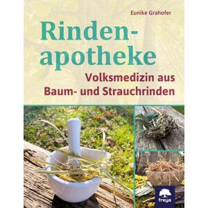 Eunike Grahofer - Rindenapotheke: Volksmedizin aus Baum- und Strauchrinden - Preis vom 16.06.2026 05:30:18 h Eunike Grahofer - Rindenapotheke: Volksmedizin aus Baum- und Strauchrinden - Preis vom 16.06.2026 05:30:18 h