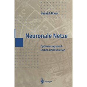 Braun Neuronale Netze: Optimierung durch Lernen und Evolution (German Edition) - Preis vom 16.06.2026 05:30:18 h Braun Neuronale Netze: Optimierung durch Lernen und Evolution (German Edition) - Preis vom 16.06.2026 05:30:18 h