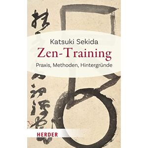 Katsuki Sekida - Zen-Training: Praxis, Methoden, Hintergründe - Preis vom 10.06.2026 05:35:22 h Katsuki Sekida - Zen-Training: Praxis, Methoden, Hintergründe - Preis vom 10.06.2026 05:35:22 h