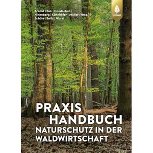 Andreas Arnold - Praxishandbuch Naturschutz in der Waldwirtschaft - Preis vom 16.06.2026 05:30:18 h Andreas Arnold - Praxishandbuch Naturschutz in der Waldwirtschaft - Preis vom 16.06.2026 05:30:18 h