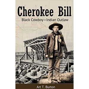 ART Cherokee Bill: Black Cowboy-Indian Outlaw - Preis vom 11.06.2026 05:43:19 h ART Cherokee Bill: Black Cowboy-Indian Outlaw - Preis vom 11.06.2026 05:43:19 h
