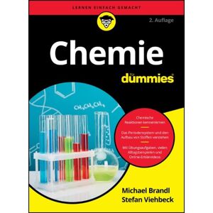 Michael Brandl - Chemie für Dummies - Preis vom 16.06.2026 05:30:18 h Michael Brandl - Chemie für Dummies - Preis vom 16.06.2026 05:30:18 h