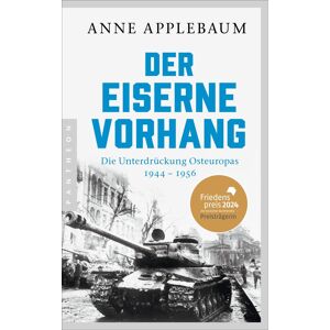 Der Eiserne Vorhang: Die Unterdrückung Osteuropas 1944–1956 - FRIEDENSPREIS DES DEUTSCHEN BUCHHANDELS 2024 FÜR ANNE APPLEBAUM - Preis vom 16.06.2026 05:30:18 h Der Eiserne Vorhang: Die Unterdrückung Osteuropas 1944–1956 - FRIEDENSPREIS DES DEUTSCHEN BUCHHANDELS 2024 FÜR ANNE APPLEBAUM - Preis vom 16.06.2026 05:30:18 h
